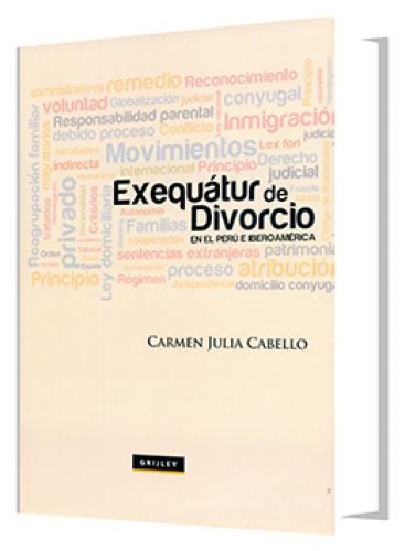 EXEQUÁTUR DE DIVORCIO EN EL PERÚ Y EN IBEROAMÉRICA